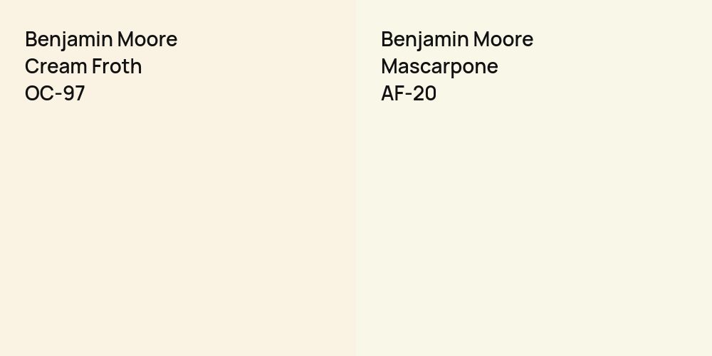 Benjamin Moore Cream Froth vs. Benjamin Moore Mascarpone