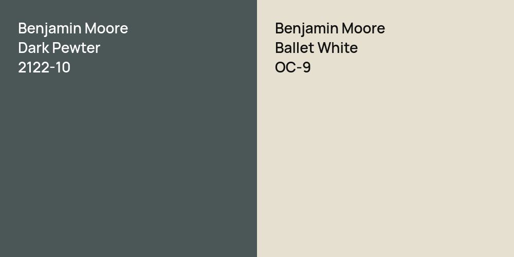 Benjamin Moore Dark Pewter vs. Benjamin Moore Ballet White