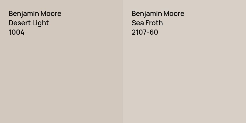 Benjamin Moore Desert Light vs. Benjamin Moore Sea Froth