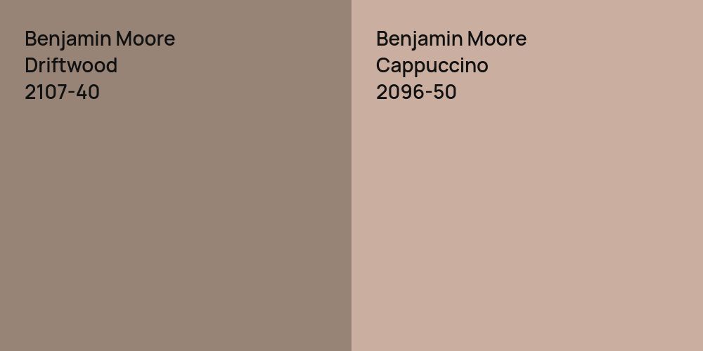 Benjamin Moore Driftwood vs. Benjamin Moore Cappuccino