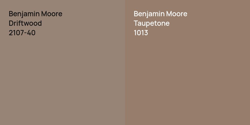 Benjamin Moore Driftwood vs. Benjamin Moore Taupetone