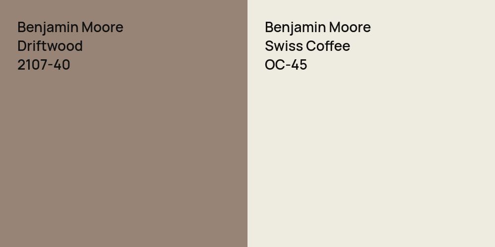 Benjamin Moore Driftwood vs. Benjamin Moore Swiss Coffee