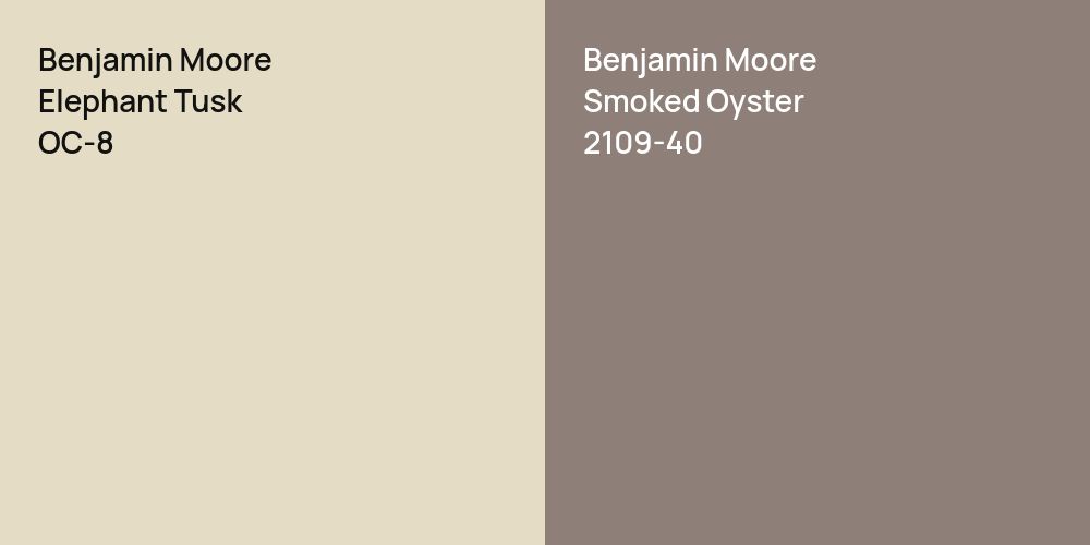 Benjamin Moore Elephant Tusk vs. Benjamin Moore Smoked Oyster