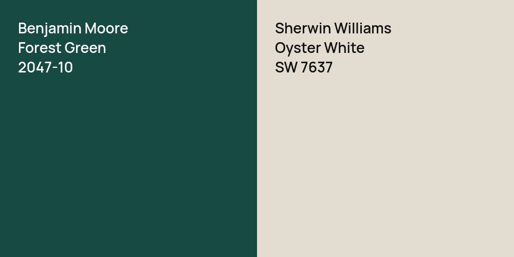 Benjamin Moore Forest Green vs. Sherwin Williams Oyster White