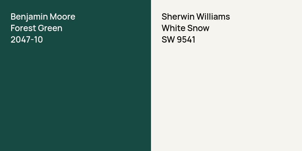 Benjamin Moore Forest Green vs. Sherwin Williams White Snow