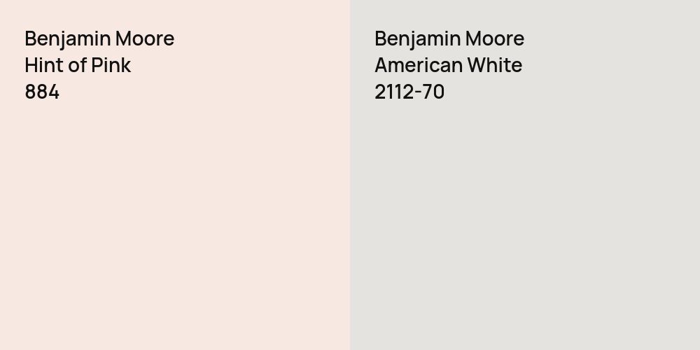 Benjamin Moore Hint of Pink vs. Benjamin Moore American White