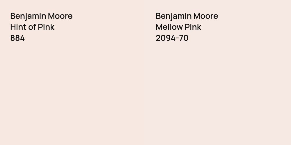 Benjamin Moore Hint of Pink vs. Benjamin Moore Mellow Pink