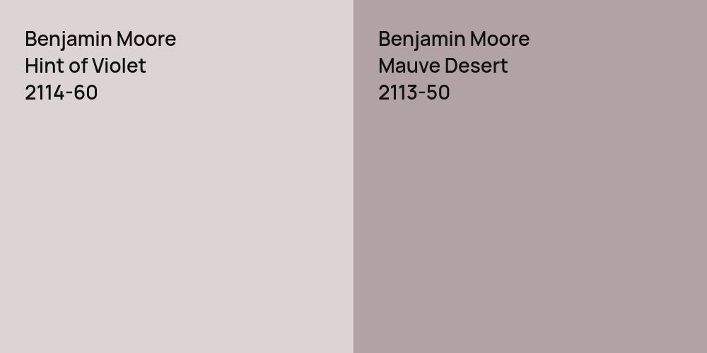 Benjamin Moore Hint of Violet vs. Benjamin Moore Mauve Desert