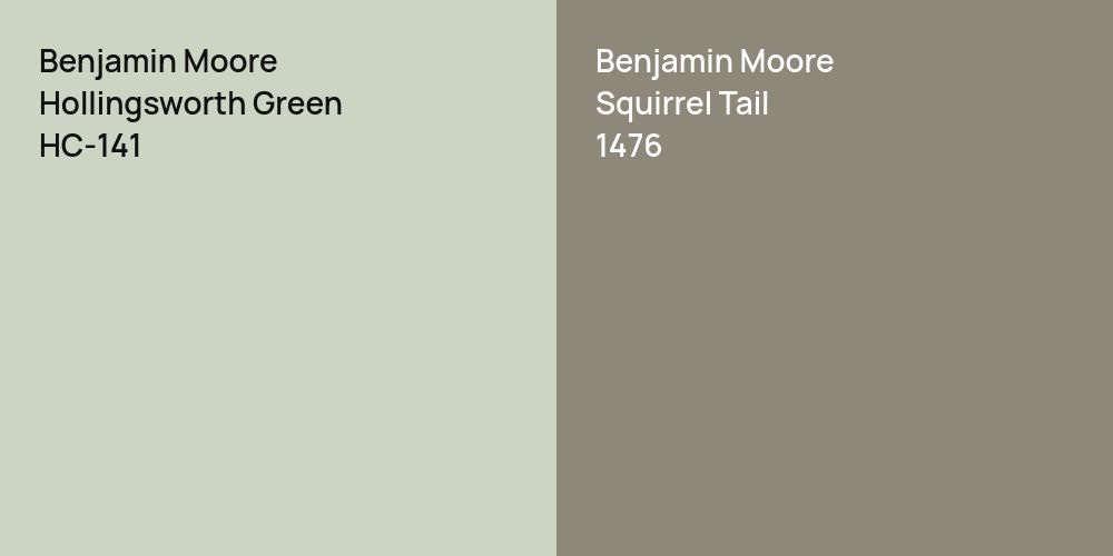 Benjamin Moore Hollingsworth Green vs. Benjamin Moore Squirrel Tail