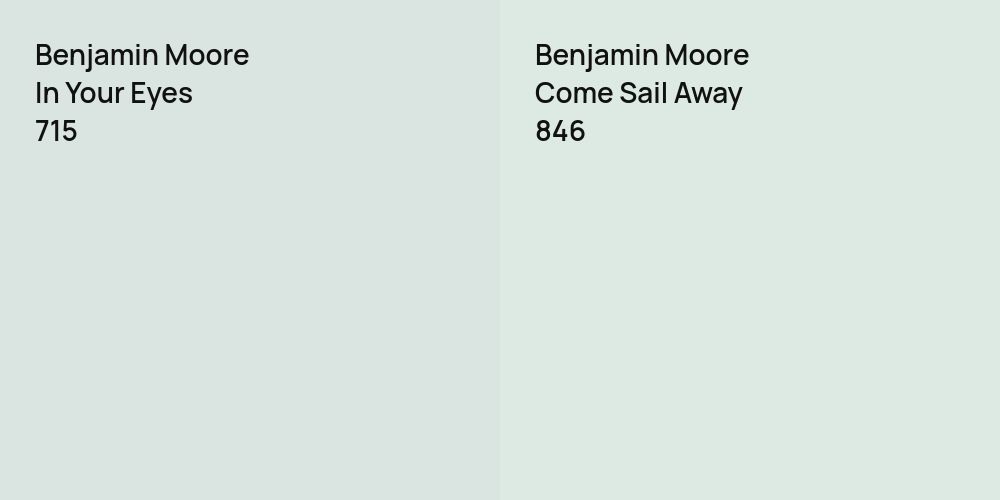 Benjamin Moore In Your Eyes vs. Benjamin Moore Come Sail Away