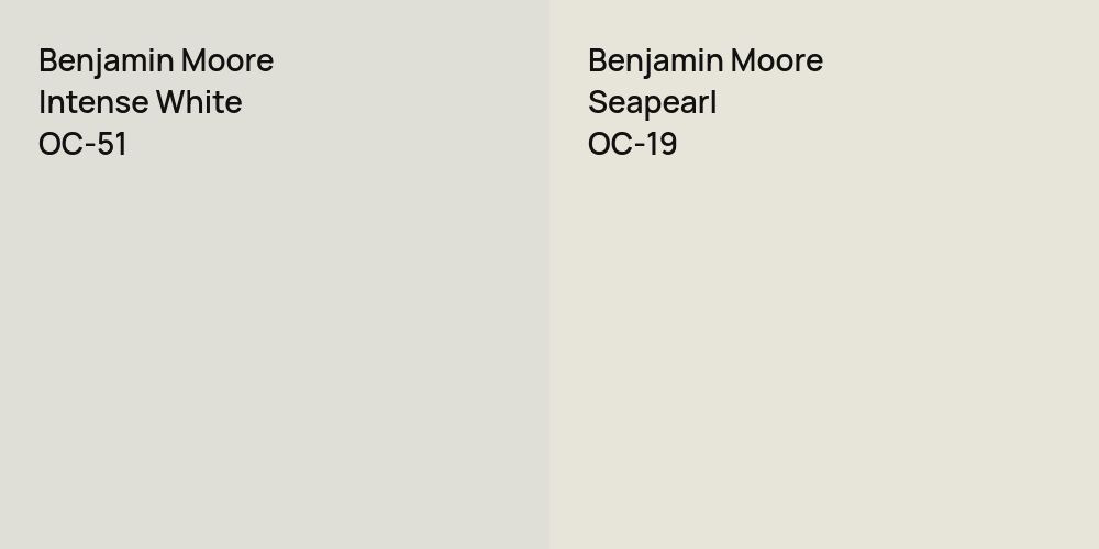 Benjamin Moore Intense White vs. Benjamin Moore Seapearl