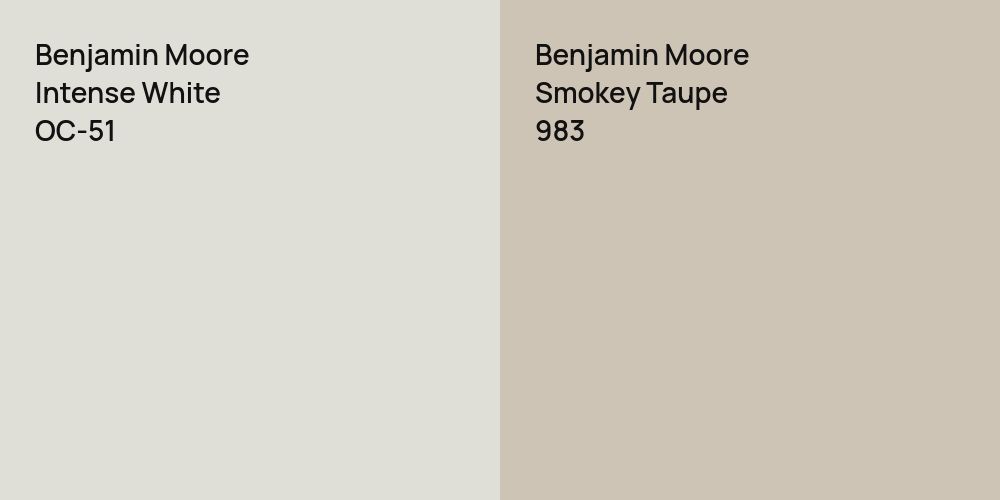 Benjamin Moore Intense White vs. Benjamin Moore Smokey Taupe