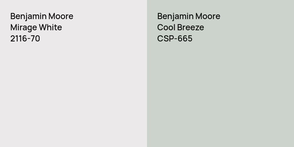 Benjamin Moore Mirage White vs. Benjamin Moore Cool Breeze