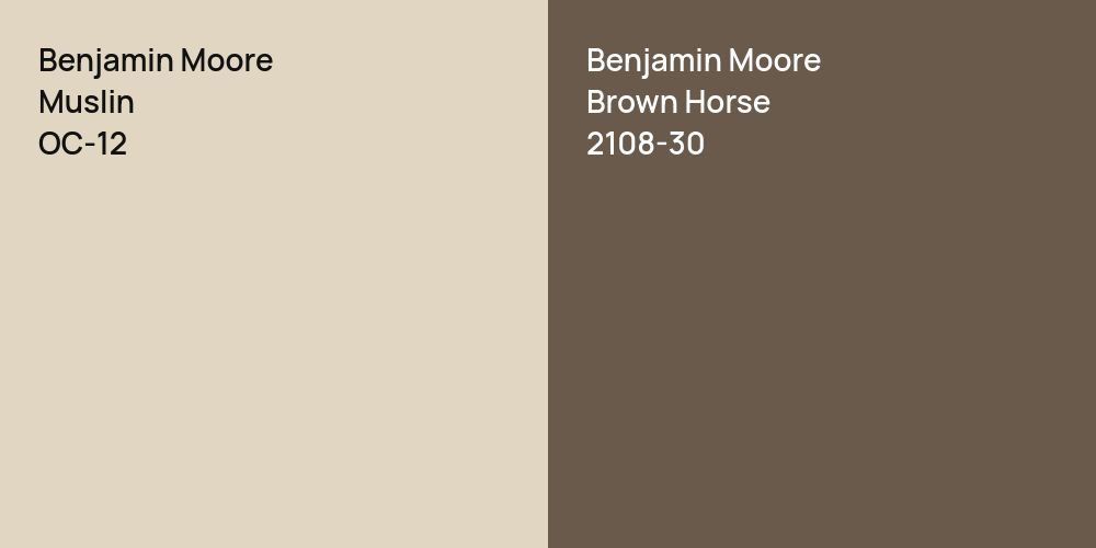 Benjamin Moore Muslin vs. Benjamin Moore Brown Horse