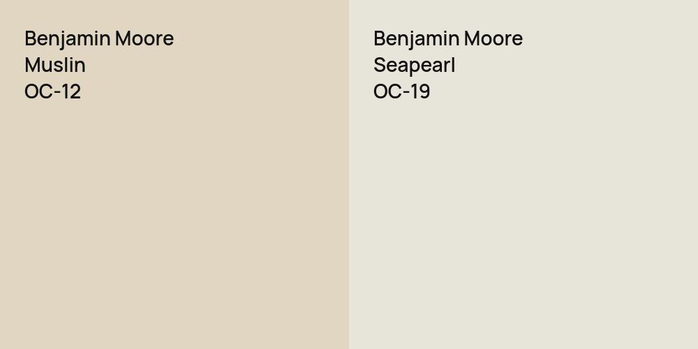 Benjamin Moore Muslin vs. Benjamin Moore Seapearl