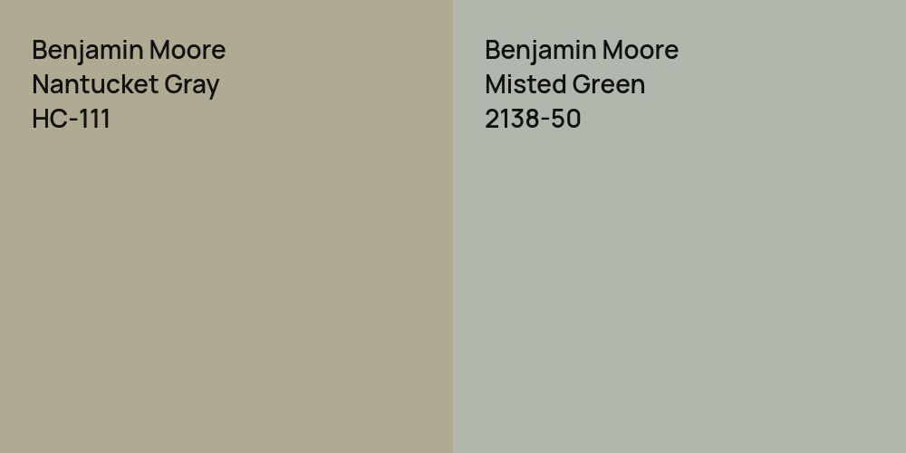 Benjamin Moore Nantucket Gray vs. Benjamin Moore Misted Green