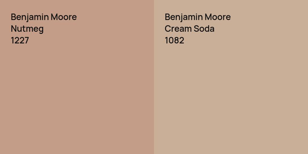 Benjamin Moore Nutmeg vs. Benjamin Moore Cream Soda