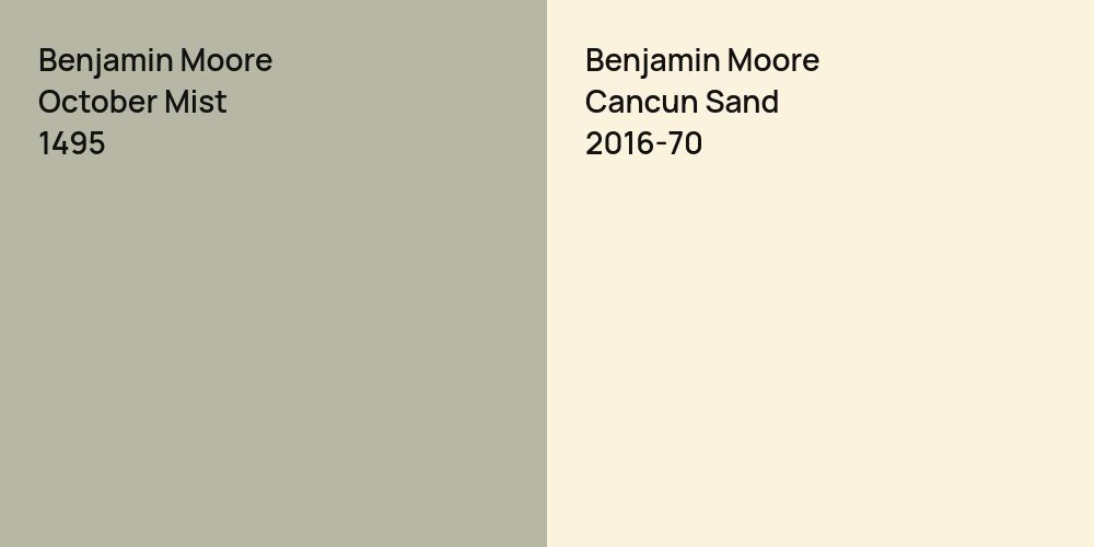 Benjamin Moore October Mist vs. Benjamin Moore Cancun Sand