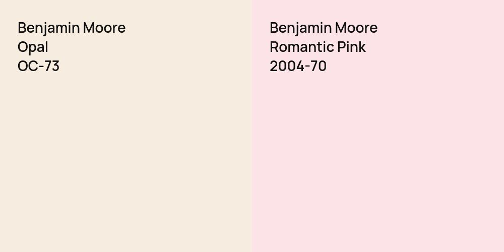 Benjamin Moore Opal vs. Benjamin Moore Romantic Pink