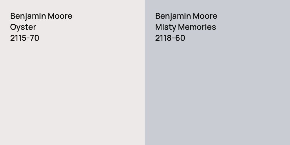 Benjamin Moore Oyster vs. Benjamin Moore Misty Memories