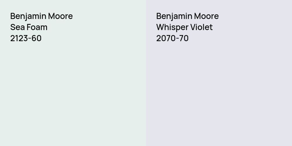 Benjamin Moore Sea Foam vs. Benjamin Moore Whisper Violet