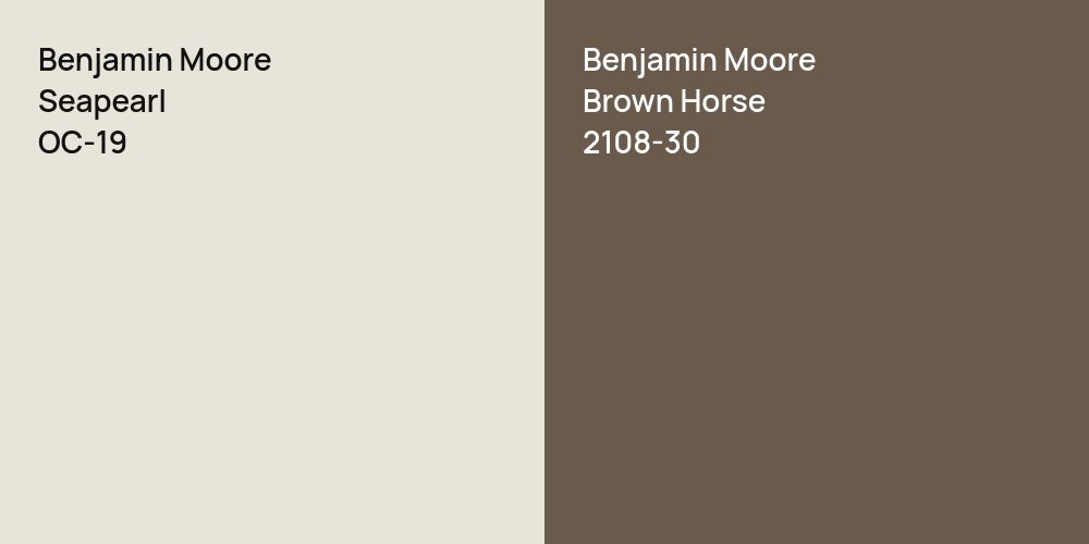 Benjamin Moore Seapearl vs. Benjamin Moore Brown Horse