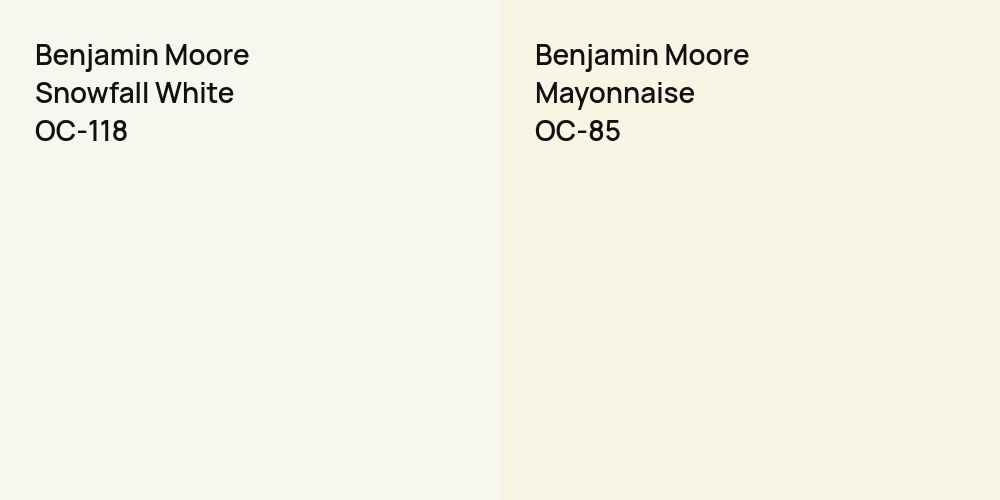 Benjamin Moore Snowfall White vs. Benjamin Moore Mayonnaise