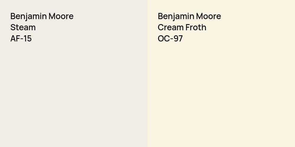 Benjamin Moore Steam vs. Benjamin Moore Cream Froth