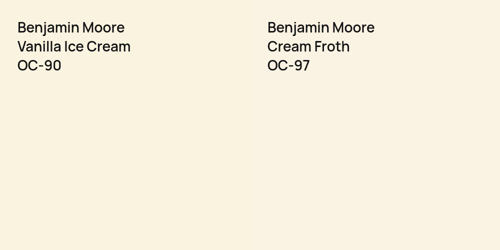 Benjamin Moore Vanilla Ice Cream vs. Benjamin Moore Cream Froth