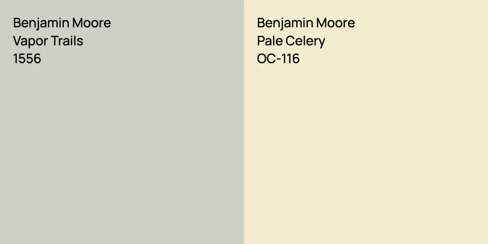 Benjamin Moore Vapor Trails vs. Benjamin Moore Pale Celery