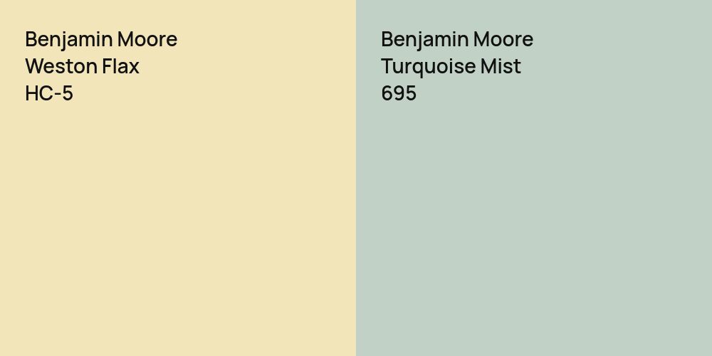 Benjamin Moore Weston Flax vs. Benjamin Moore Turquoise Mist