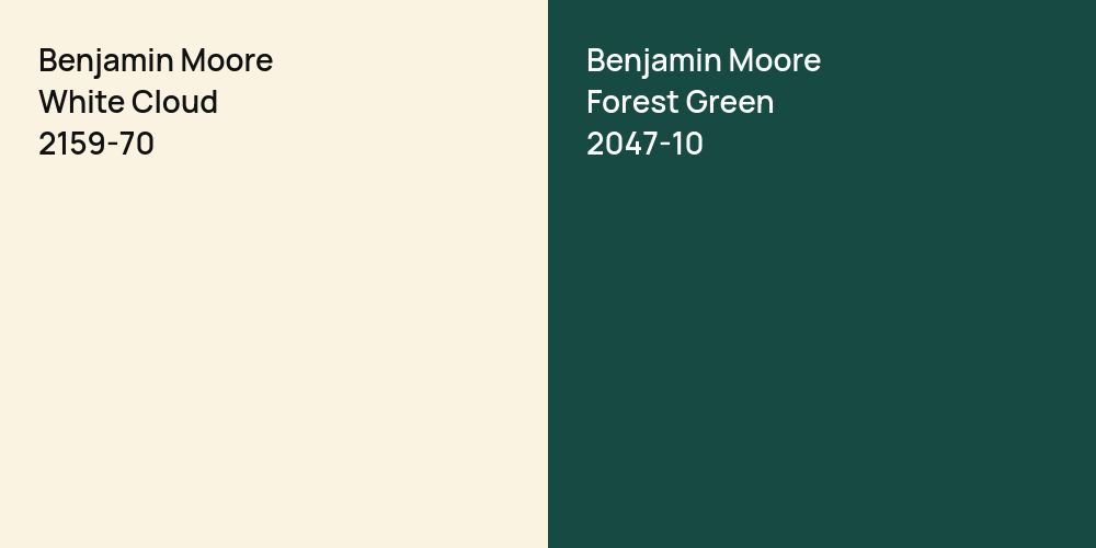 Benjamin Moore White Cloud vs. Benjamin Moore Forest Green