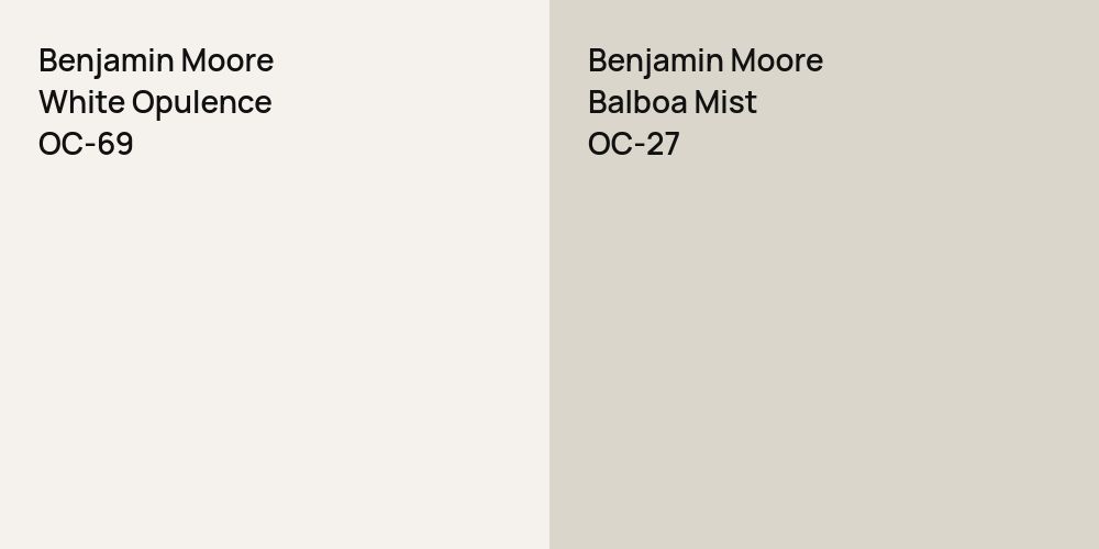 Benjamin Moore White Opulence vs. Benjamin Moore Balboa Mist