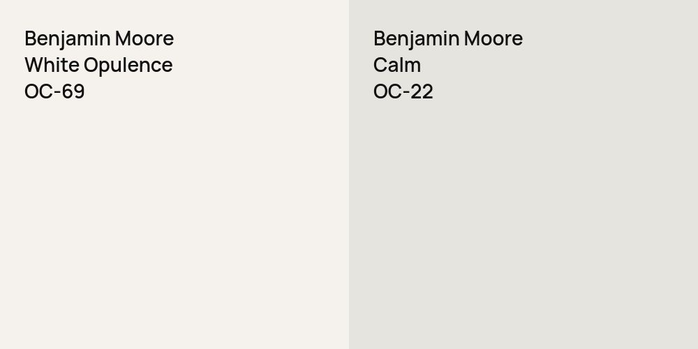 Benjamin Moore White Opulence vs. Benjamin Moore Calm