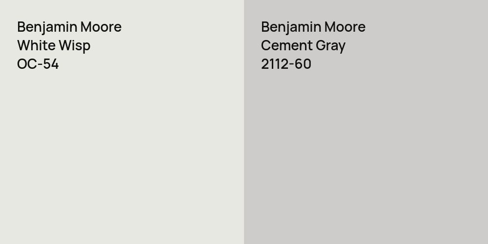 Benjamin Moore White Wisp vs. Benjamin Moore Cement Gray