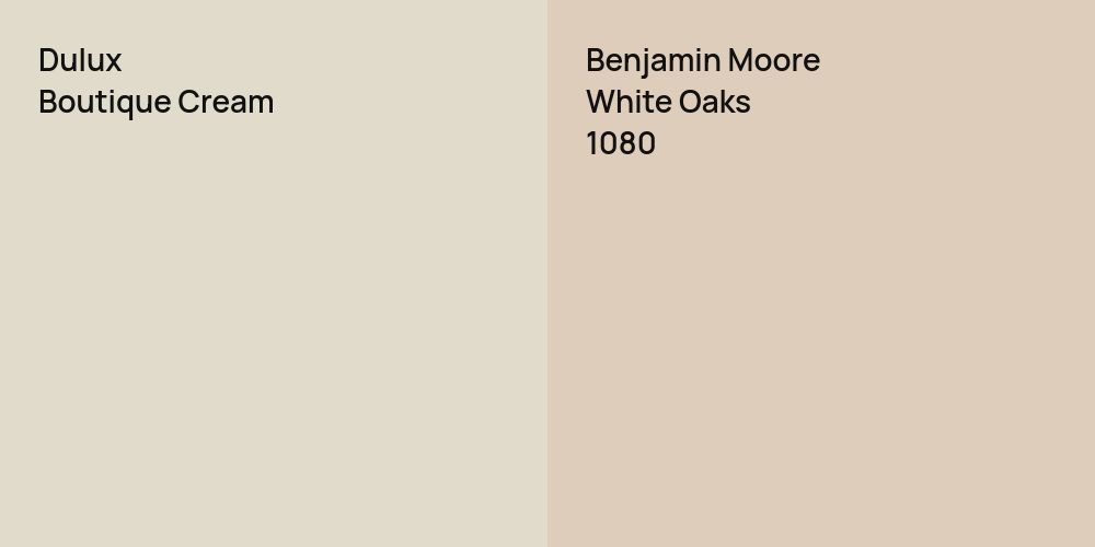 Dulux Boutique Cream vs. Benjamin Moore White Oaks