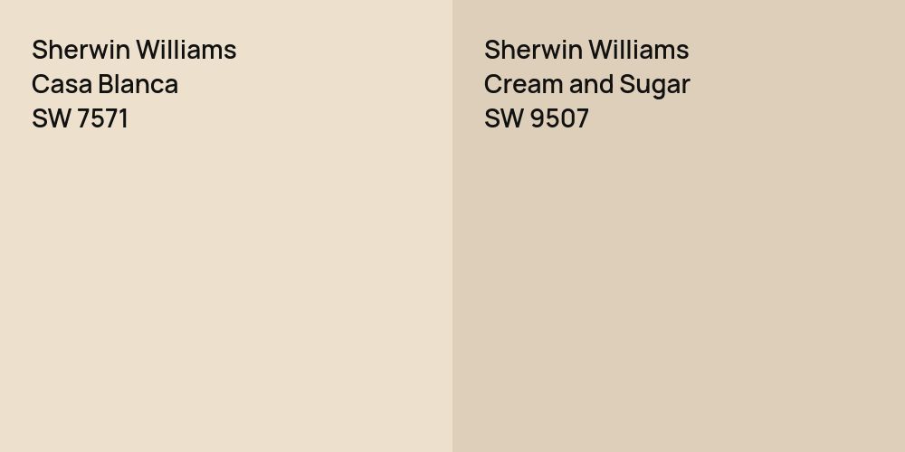 Sherwin Williams Casa Blanca vs. Sherwin Williams Cream and Sugar