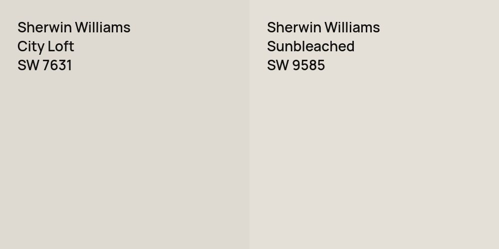 Sherwin Williams City Loft vs. Sherwin Williams Sunbleached