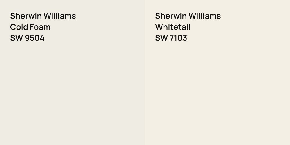 Sherwin Williams Cold Foam vs. Sherwin Williams Whitetail