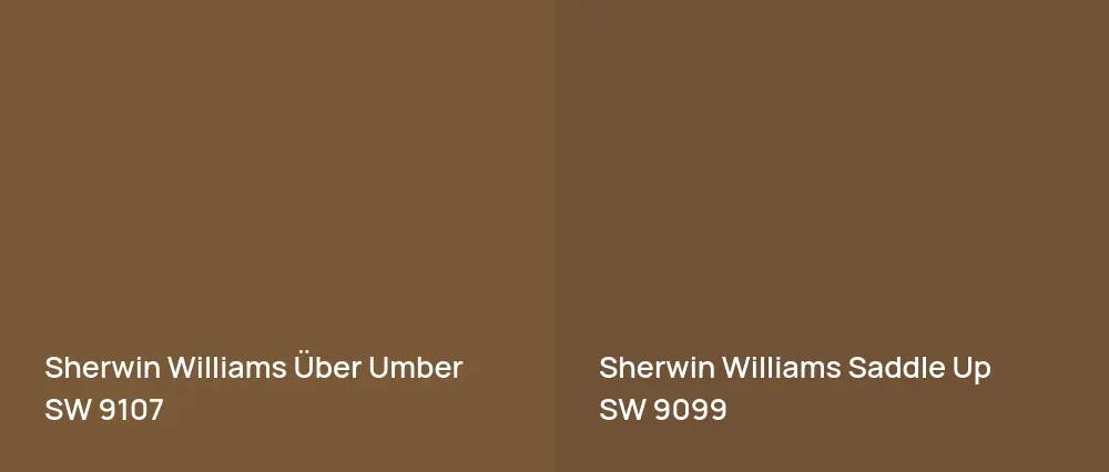 Sherwin Williams Über Umber SW 9107 vs Sherwin Williams Saddle Up SW 9099