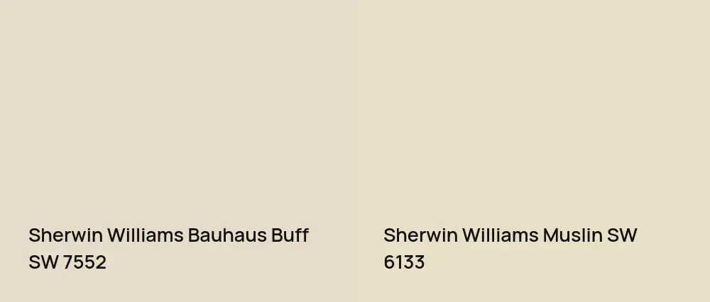 Sherwin Williams Bauhaus Buff SW 7552 vs Sherwin Williams Muslin SW 6133