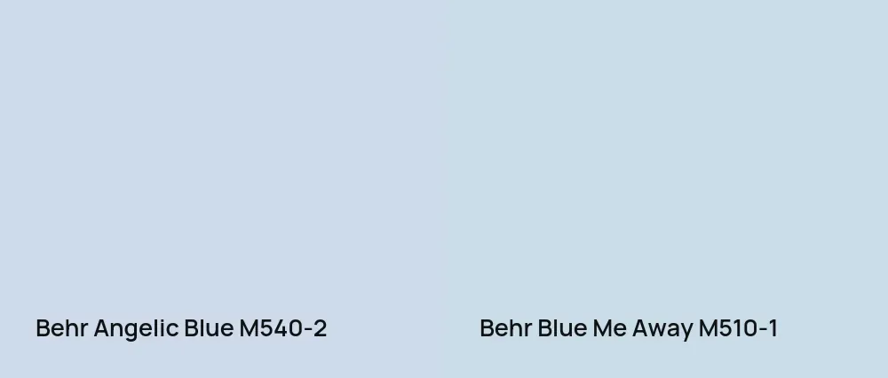 Behr Angelic Blue M540-2 vs Behr Blue Me Away M510-1