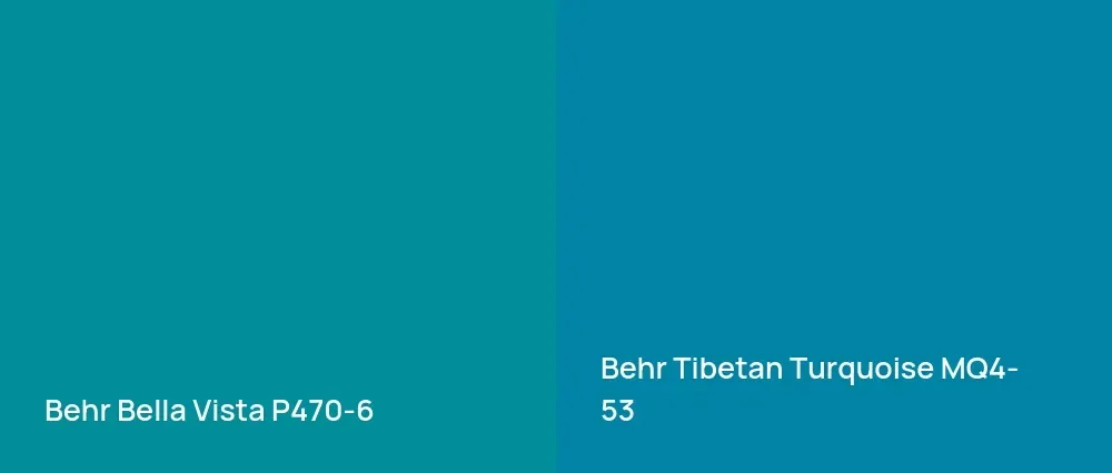 Behr Bella Vista P470-6 vs Behr Tibetan Turquoise MQ4-53
