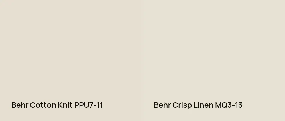 Behr Cotton Knit PPU7-11 vs Behr Crisp Linen MQ3-13