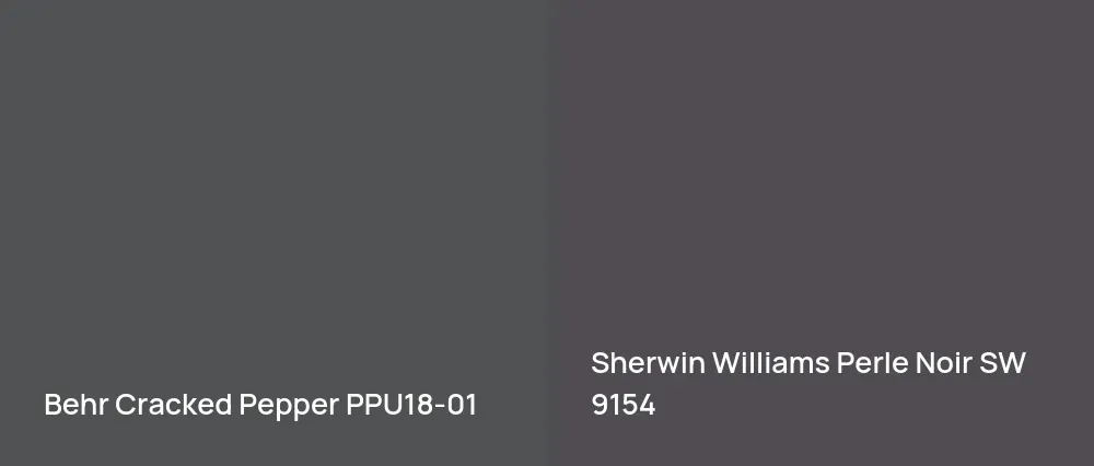 Behr Cracked Pepper PPU18-01 vs Sherwin Williams Perle Noir SW 9154