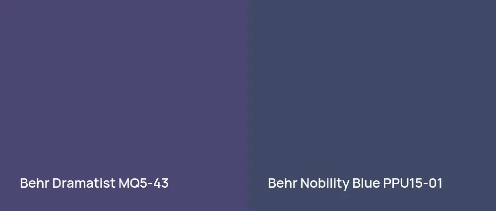 Behr Dramatist MQ5-43 vs Behr Nobility Blue PPU15-01