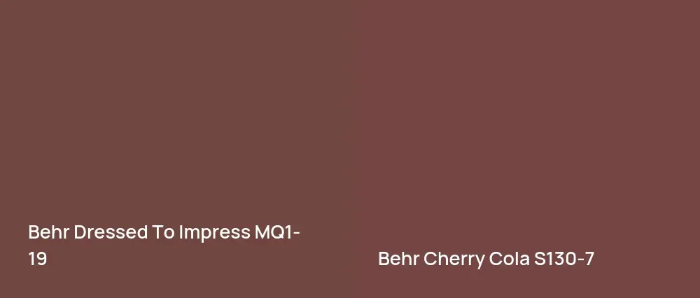 Behr Dressed To Impress MQ1-19 vs Behr Cherry Cola S130-7