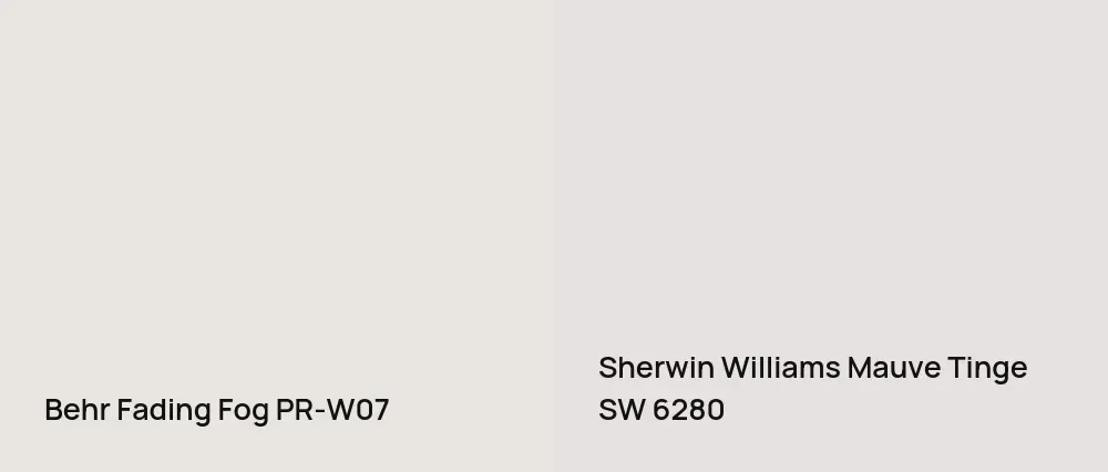 Behr Fading Fog PR-W07 vs Sherwin Williams Mauve Tinge SW 6280