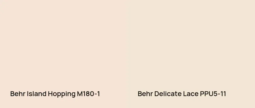Behr Island Hopping M180-1 vs Behr Delicate Lace PPU5-11