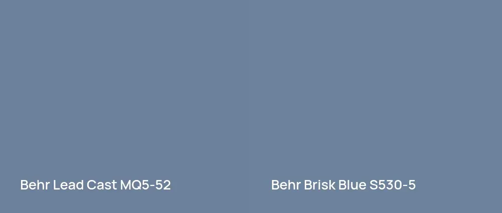 Behr Lead Cast MQ5-52 vs Behr Brisk Blue S530-5